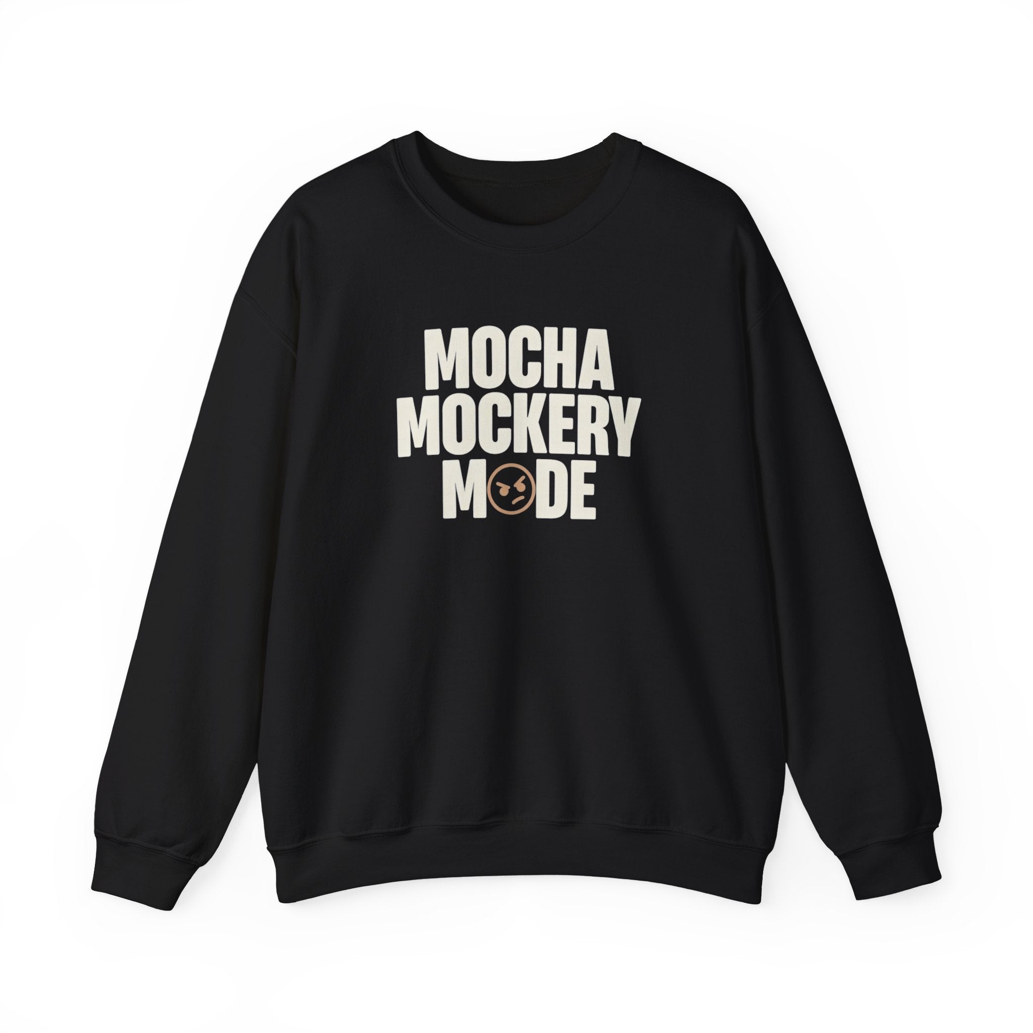 Mocha Mockery Mode Funny Coffee Sweatshirt – Unisex Fleece Crewneck
