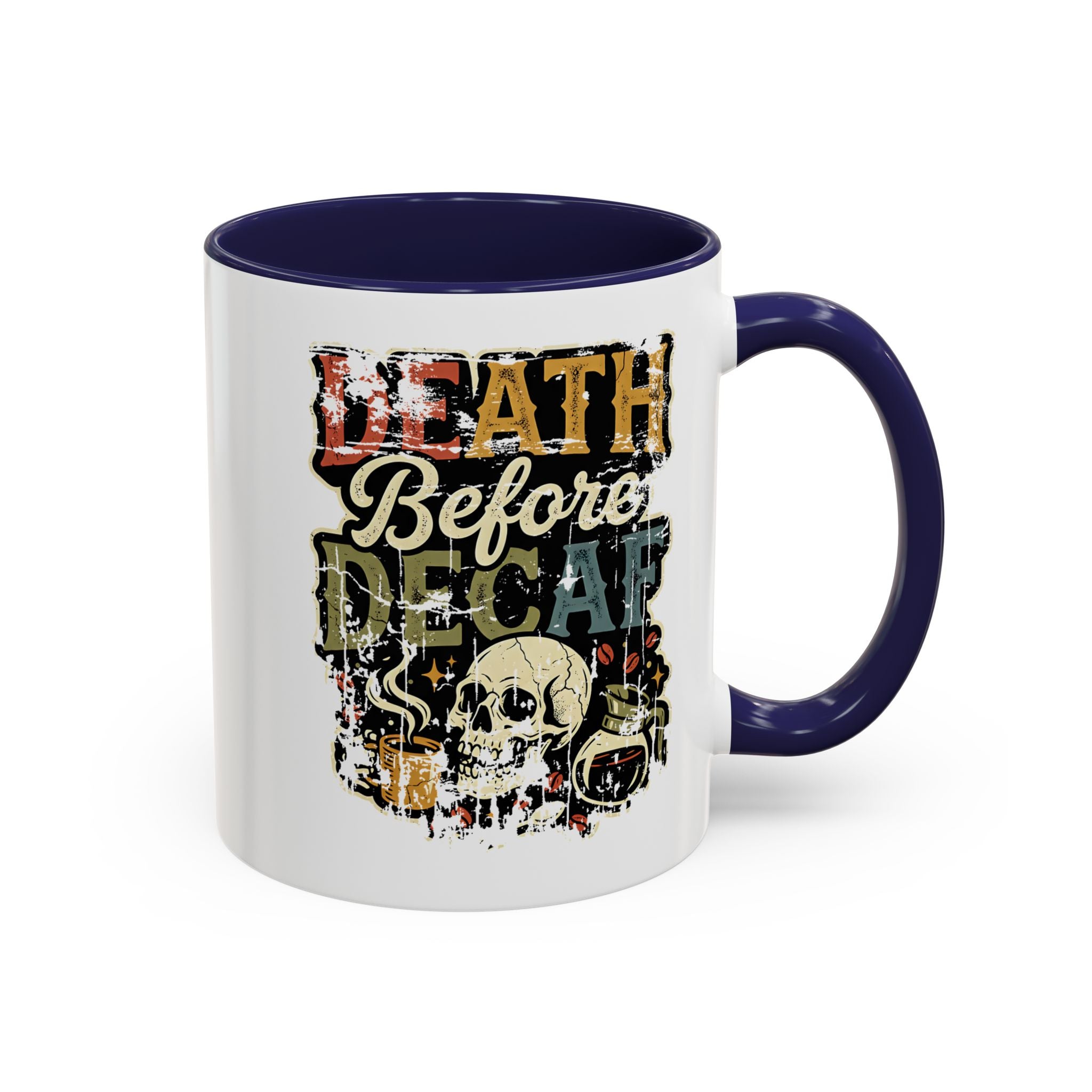 White ceramic mug with a blue handle and a retro skull graphic reading Death Before Decaf.