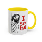 White ceramic mug with a yellow handle and interior, featuring a drawing of Jesus saying I Saw that.