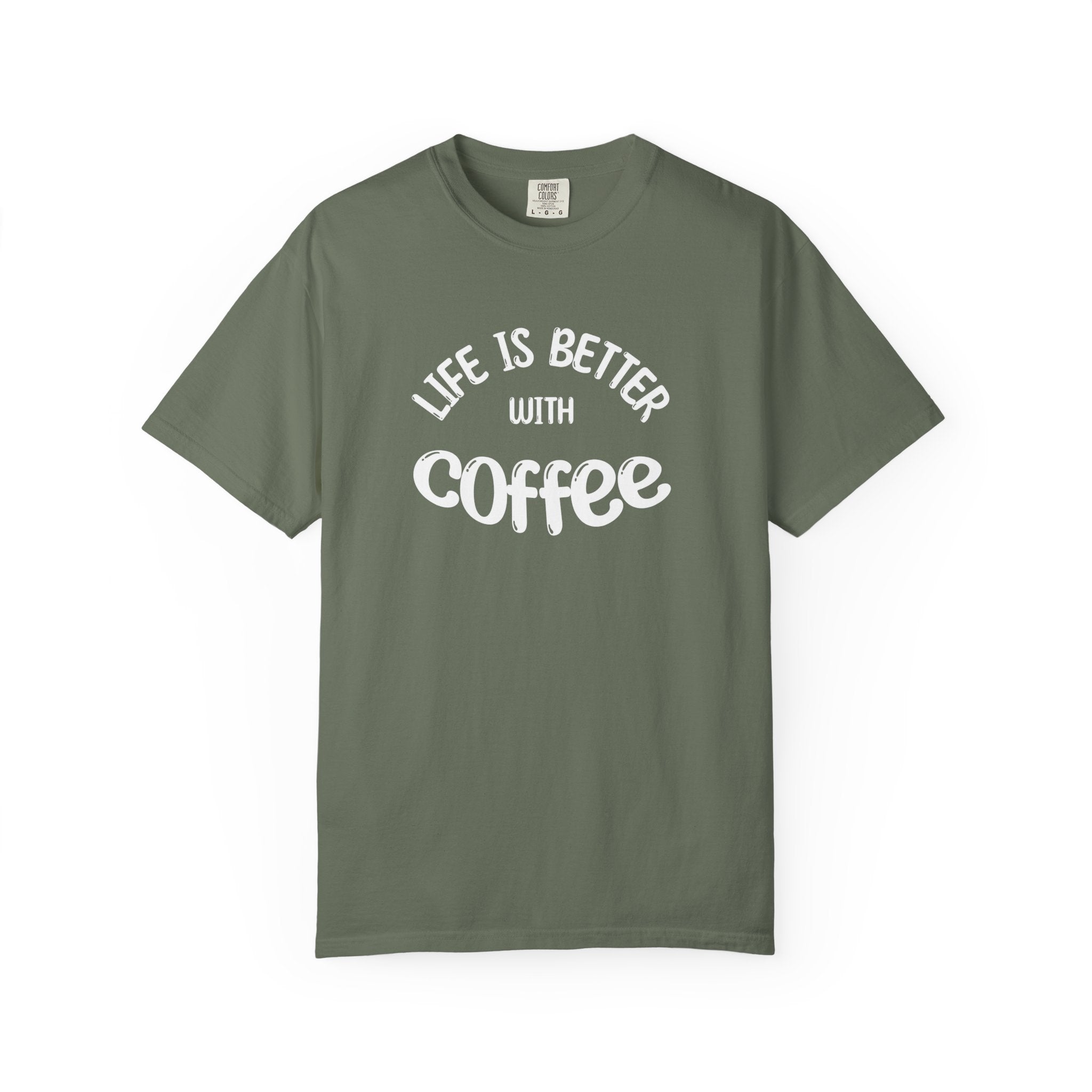 Life Is Better With Coffee T-Shirt | Comfort Colors 1717 | Vintage Badge Graphic Tee
