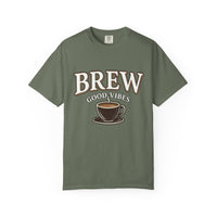 Brew Good Vibes Tee | Garment Dyed Comfort Colors | Barista Gift