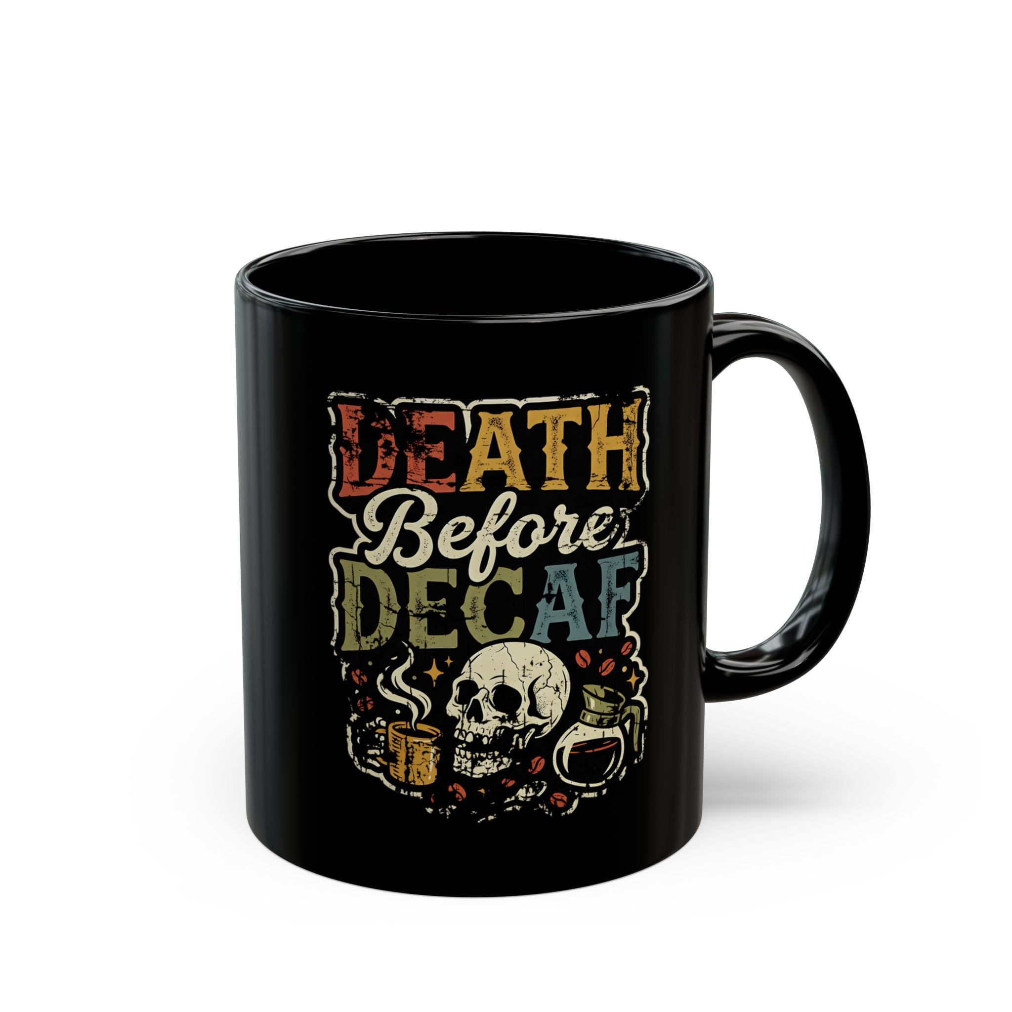 Black ceramic coffee mug featuring a vintage-style skull graphic and Death Before Decaf text.