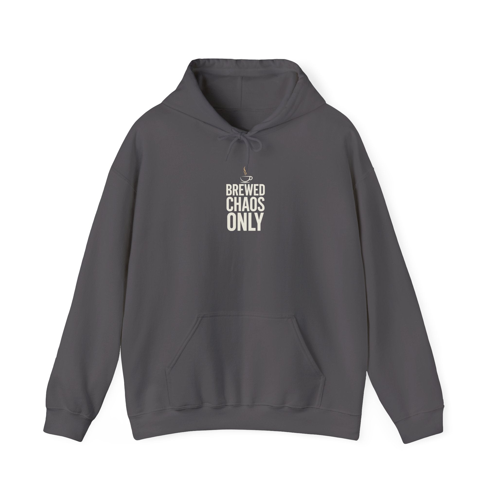 Brewed Chaos Only Coffee Hoodie | Funny Barista Unisex Gildan 18500