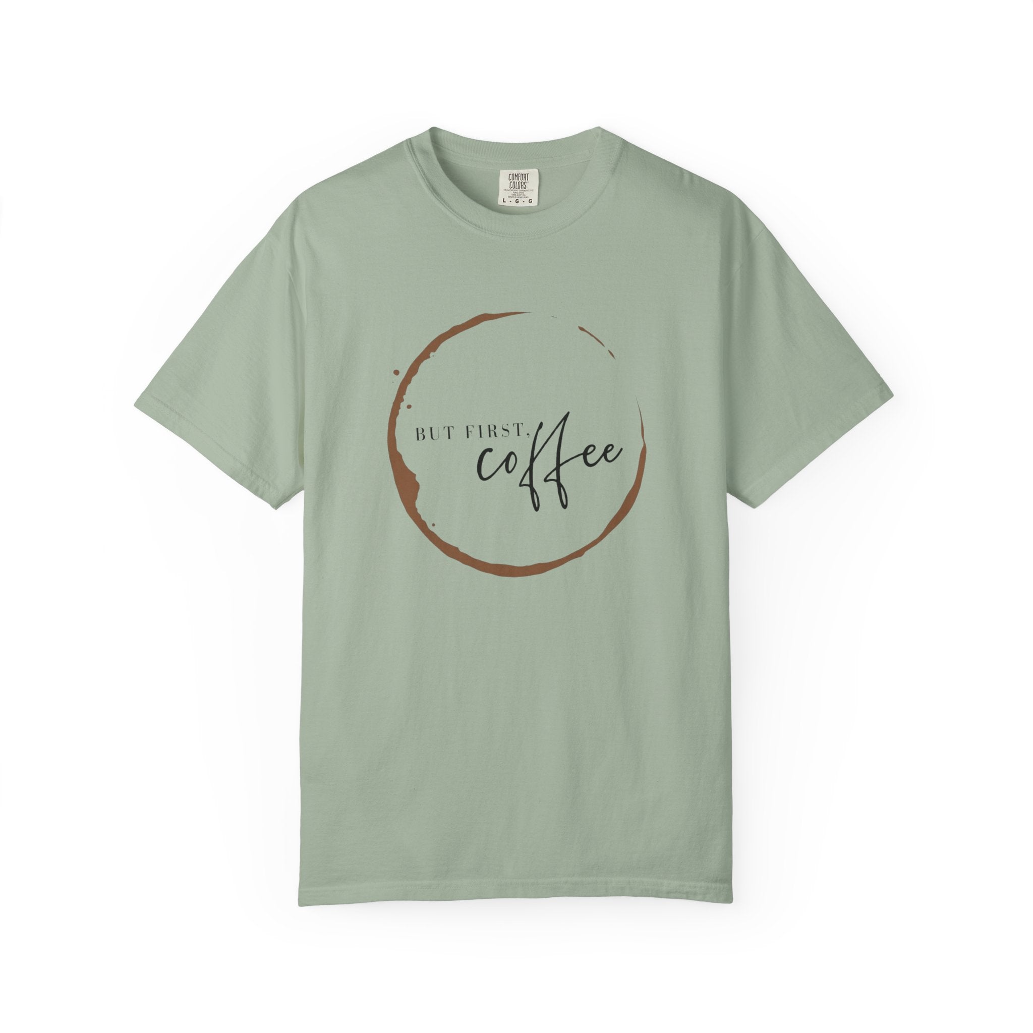 But First Coffee T-Shirt | Comfort Colors 1717 | Retro Circle Logo Graphic Tee