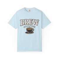 Brew Good Vibes Tee | Garment Dyed Comfort Colors | Barista Gift
