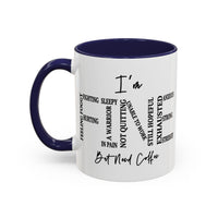 I'm Fine But Need Coffee | Accent mug for daily morning brews.