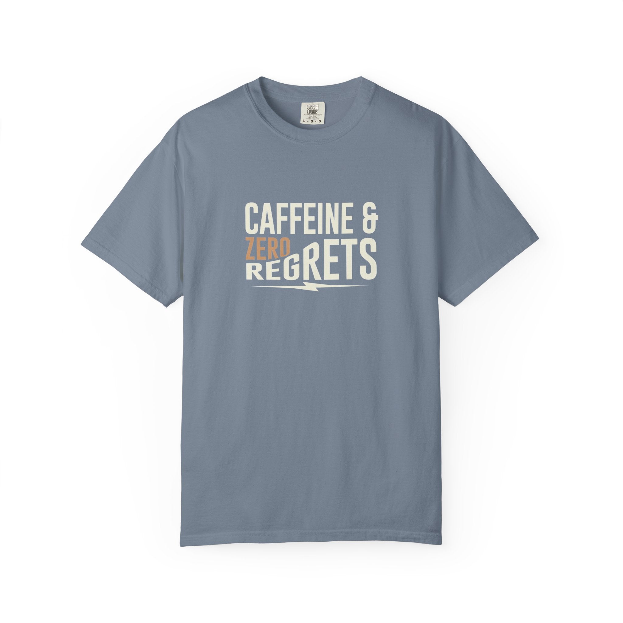 Caffeine & Zero Regrets T-Shirt - Funny Coffee Pun Tee - Sarcastic Barista Shirt - Minimalist Aesthetic Graphic Top - Premium Comfort Colors 1717