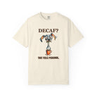 Decaf? That Feels Personal Tee — Funny Coffee Dog T-Shirt