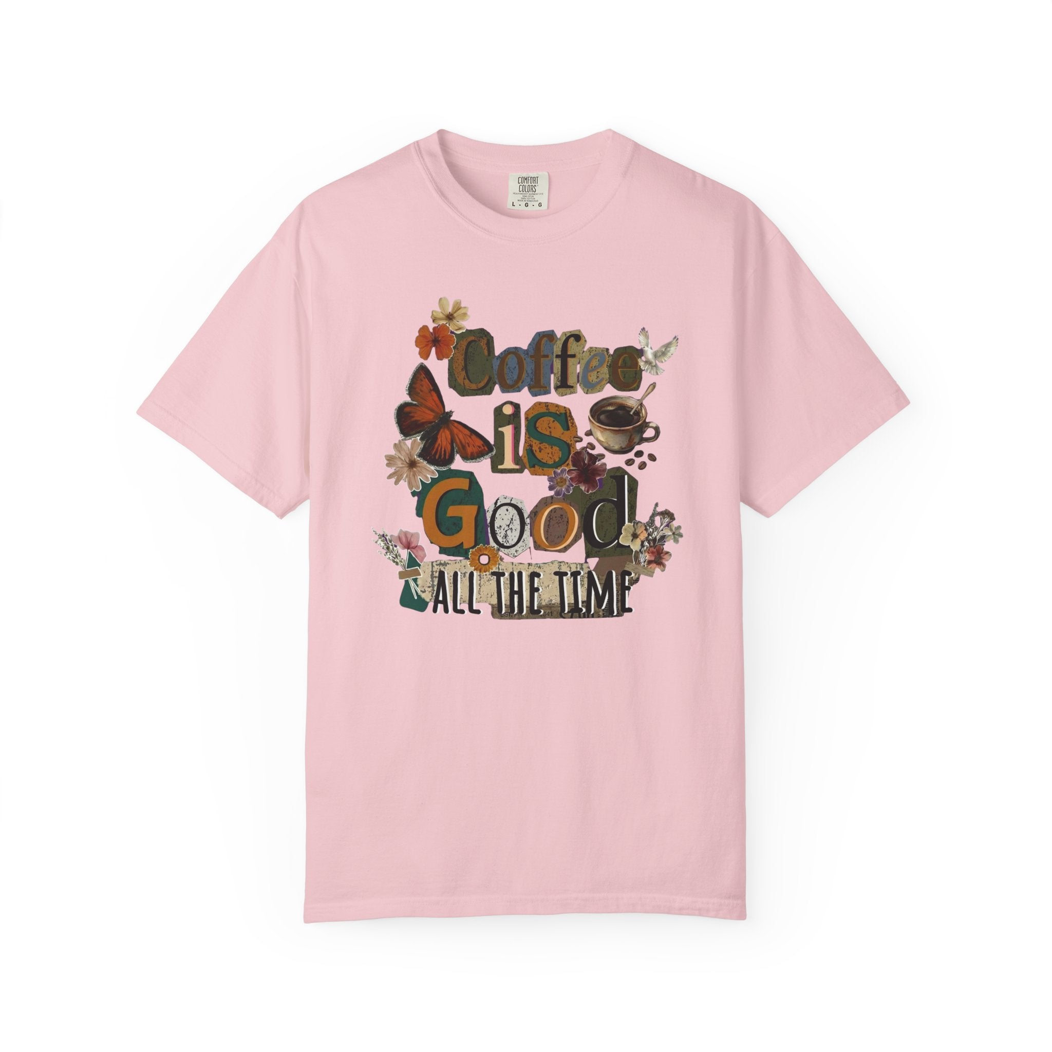 A light pink cotton t-shirt featuring a vintage-style floral graphic that says Coffee is Good.