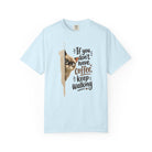 Cat Peeking Coffee Tee — “If You Don’t Have Coffee, Keep Walking” T-Shirt