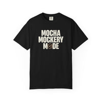 Mocha Mockery Mode Sarcastic Coffee T-Shirt - Funny Barista Tee - Retro Aesthetic Graphic Shirt - Premium Comfort Colors 1717