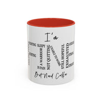 I’m Fine... But Need Coffee Word Cloud Accent Mug (11/15oz)