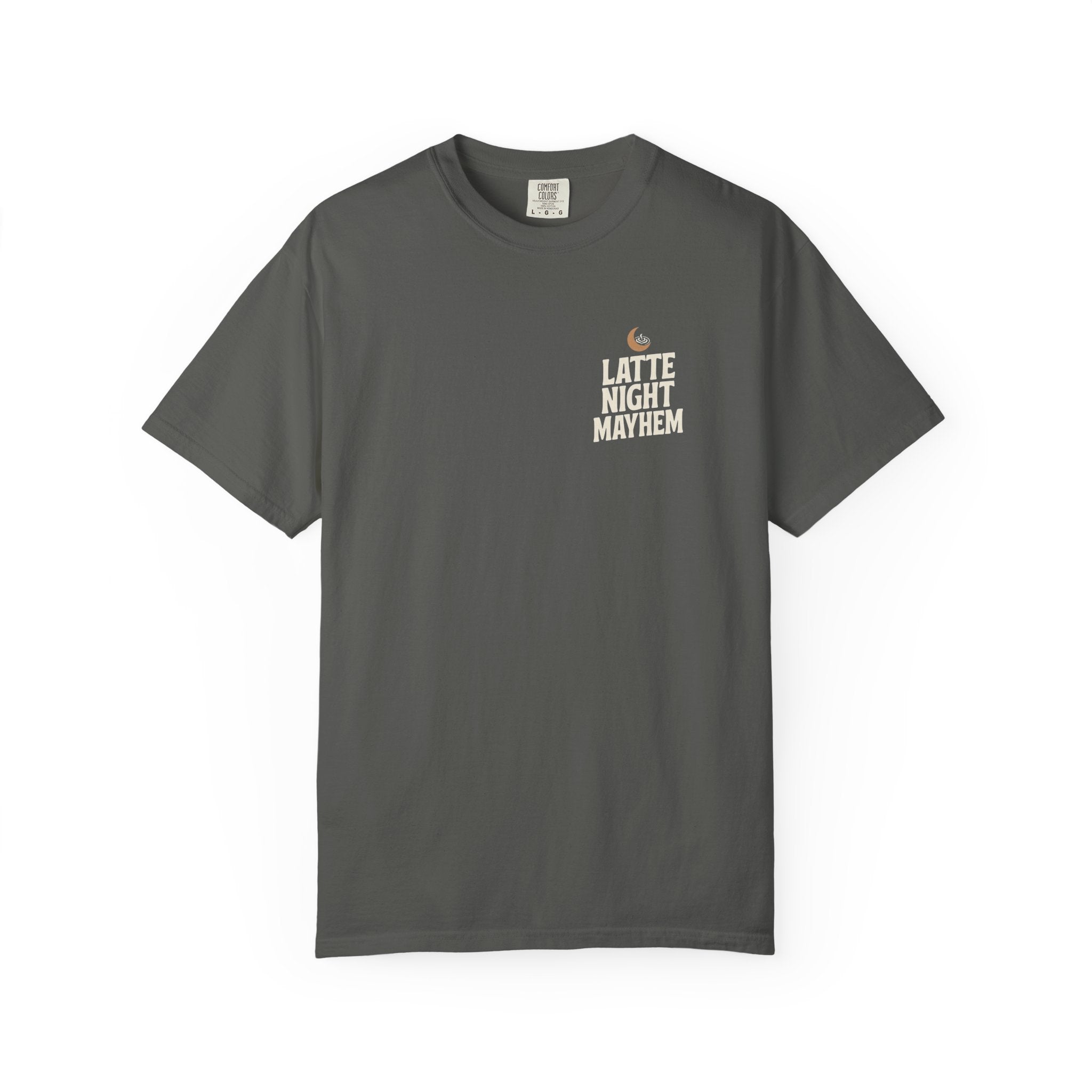 Latte Night Mayhem T-Shirt - Funny Coffee Pun Tee - Night Owl Barista Shirt - Minimalist Aesthetic Graphic Top - Premium Comfort Colors 1717